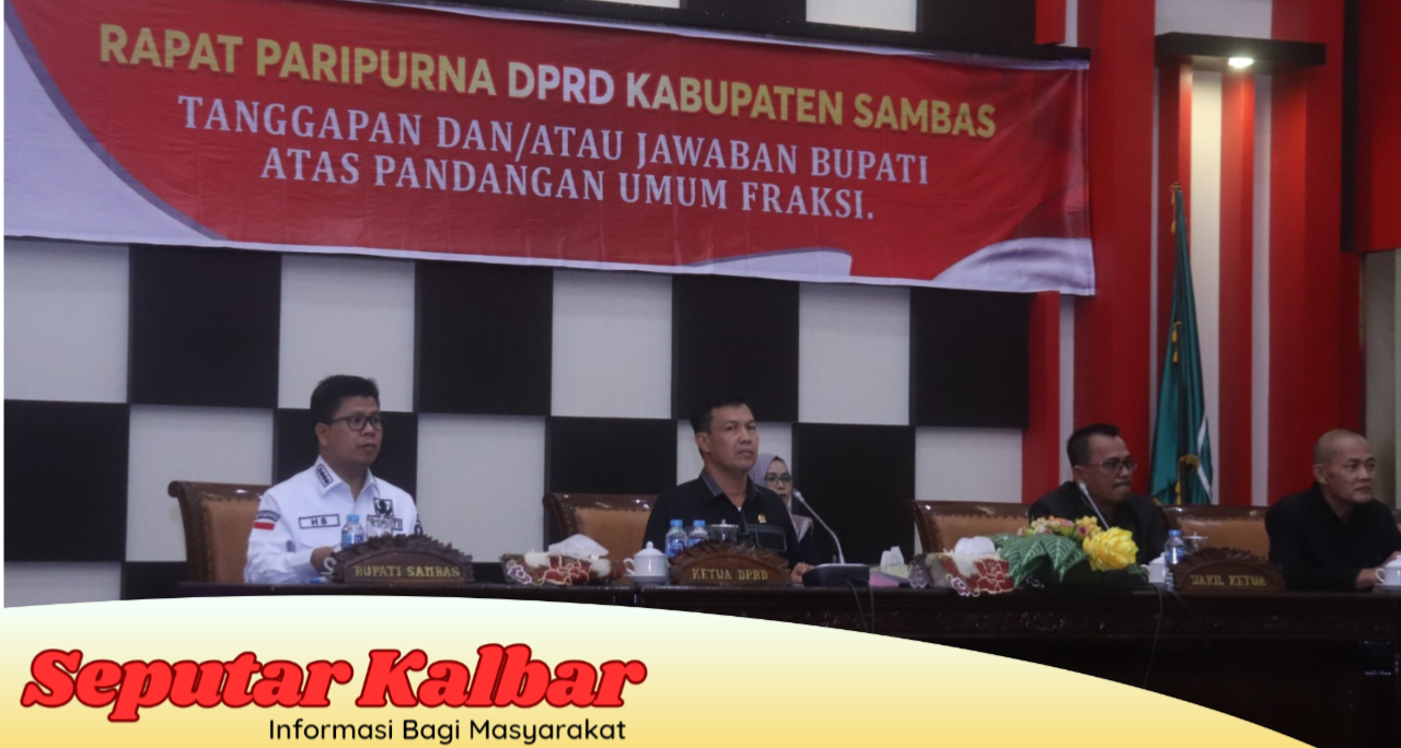 Bupati Sampaikan Jawaban atas PU DPRD Sambas