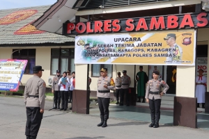 Polres Sambas Gelar Sertijab Pejabat Utama, Wakapolres dan Sejumlah Jabatan Strategis Resmi Berganti